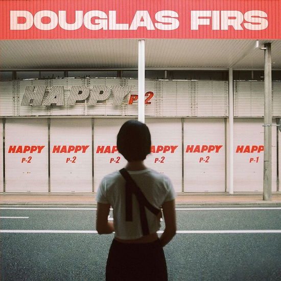 Cover for Douglas Firs · Happy Pt. 2 (LP) [Limited edition] (2024)