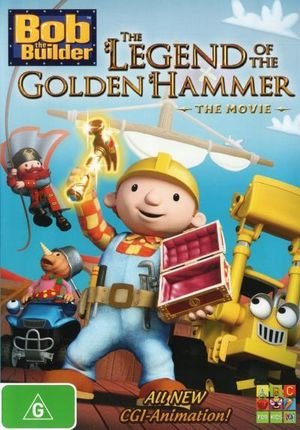 Cover for Bob The Builder · Bob The Builder: The Legend Of The Golden Hammer (DVD) (2010)
