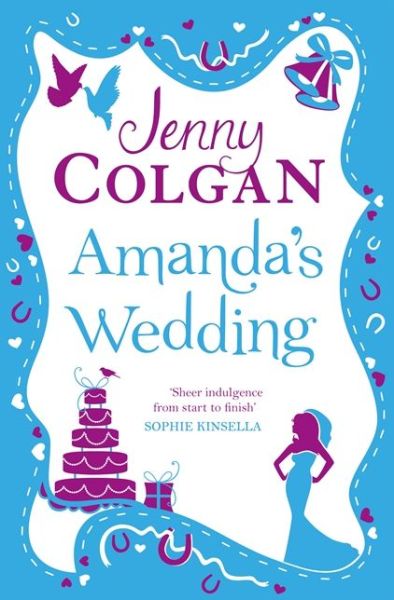 Amanda's Wedding - Jenny Colgan - Bøger - HarperCollins Publishers - 9780007576791 - 19. juni 2014