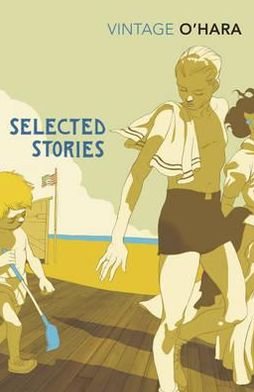 Selected Stories - John O'Hara - Books - Vintage Publishing - 9780099528791 - July 7, 2011