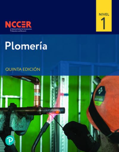 Plomería, Nivel Uno - Nccer - Książki - Pearson Education - 9780138230791 - 13 listopada 2023