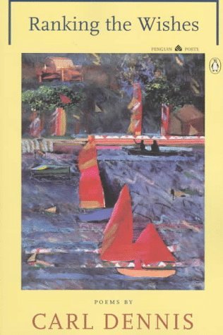 Cover for Carl Dennis · Ranking the Wishes (Poets, Penguin) (Paperback Book) [First edition] (1997)