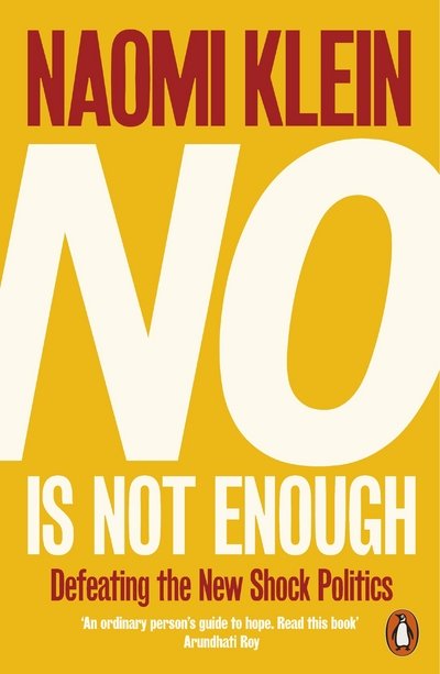 Cover for Naomi Klein · No Is Not Enough: Defeating the New Shock Politics (Paperback Bog) (2018)
