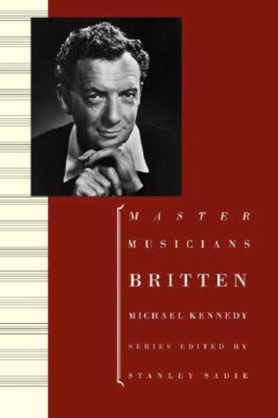 Cover for Michael Kennedy · Britten (Master Musicians Series) (Paperback Book) [Rev edition] (2001)