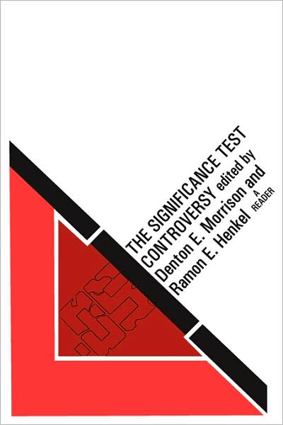 Cover for Ramon E. Henkel · The Significance Test Controversy: A Reader (Paperback Book) (2006)