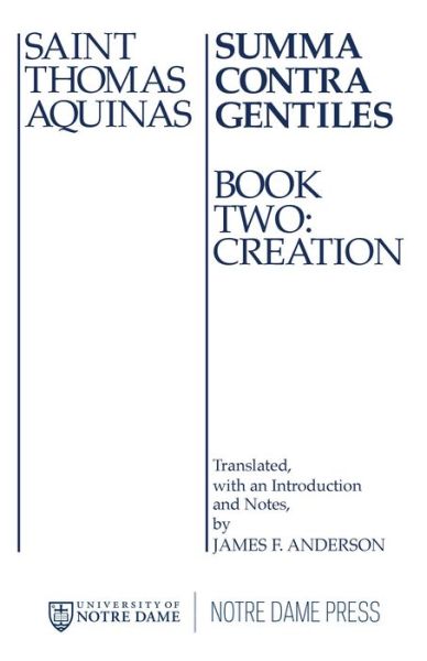 Cover for Thomas Aquinas · Summa Contra Gentiles: Book Two: Creation (Hardcover Book) (1976)