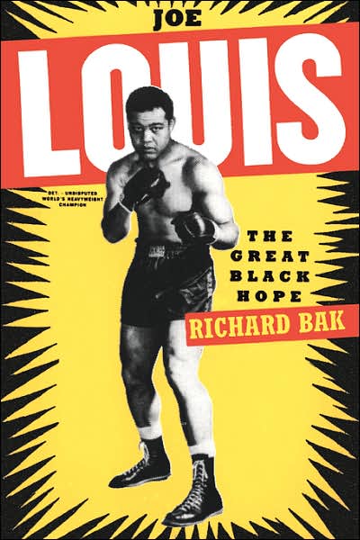 Cover for Richard Bak · Joe Louis: The Great Black Hope (Paperback Book) (1998)