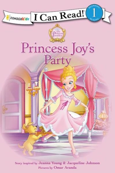 Cover for Jeanna Young · Princess Joy's Party: Level 1 - I Can Read! / Princess Parables (Paperback Book) (2012)