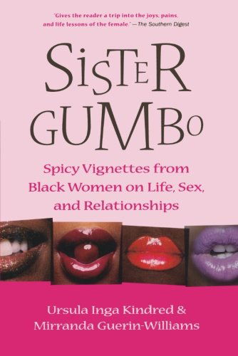 Cover for Mirranda Guerin-williams · Sister Gumbo: Spicy Vignettes from Black Women on Life, Sex and Relationships (Paperback Book) [1st edition] (2004)