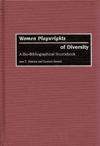 Cover for Suzanne Bennett · Women Playwrights of Diversity: A Bio-Bibliographical Sourcebook (Hardcover Book) (1997)