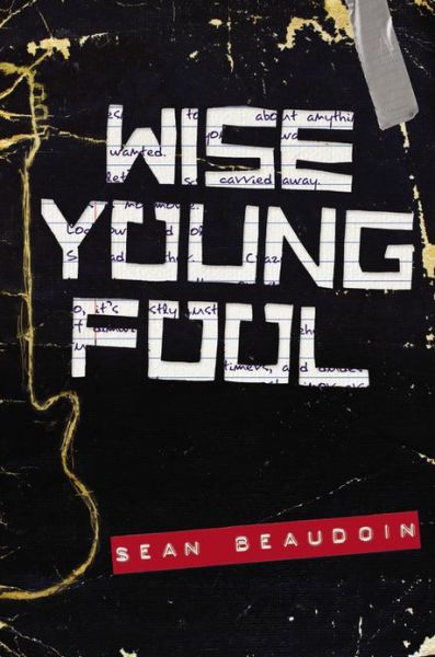 Cover for Sean Beaudoin · Wise Young Fool (Hardcover Book) (2013)