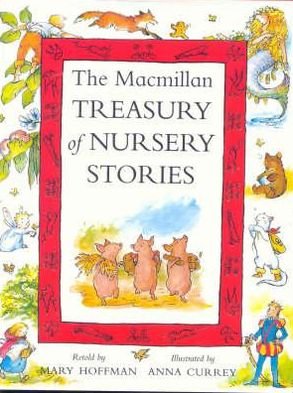 Cover for Mary Hoffman · The Macmillan Treasury of Nursery Stories (Innbunden bok) (2000)