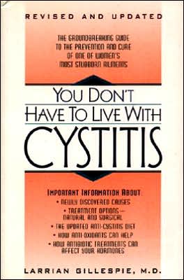 Cover for Larrian Gillespie · You Don't Have to Live with Cystitis (Paperback Book) [Rev Upd edition] (1996)