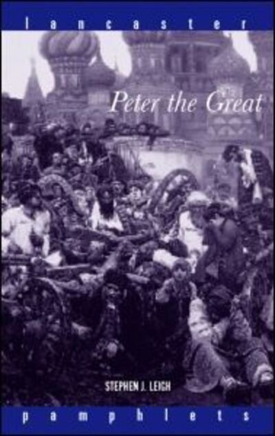 Cover for Stephen J. Lee · Peter the Great - Lancaster Pamphlets (Paperback Book) (1993)