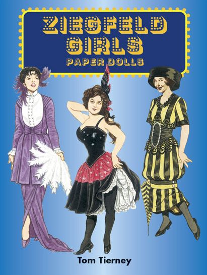 Ziegfeld Girls Paper Dolls - Dover Paper Dolls - Tom Tierney - Books - Dover Publications Inc. - 9780486436791 - September 1, 2004