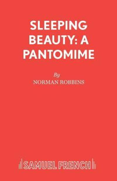 Cover for Norman Robbins · The Sleeping Beauty (Pantomime) - Acting Edition S. (Paperback Book) (1987)