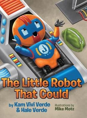 Cover for Kam Vivi Verde · The Little Robot That Could - Jetz &amp; Friends (Innbunden bok) (2018)