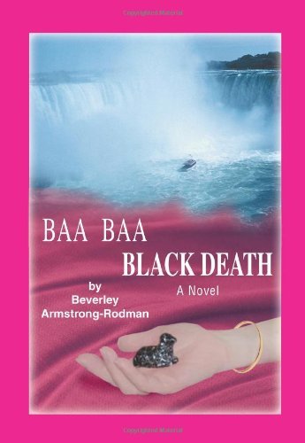 Cover for Beverley Armstrong-rodman · Baa Baa Black Death (Paperback Bog) (2007)