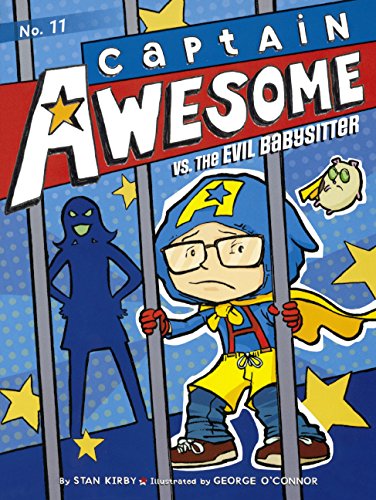 Cover for Stan Kirby · Captain Awesome vs. the Evil Babysitter (Hardcover Book) (2014)