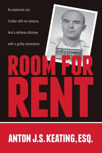 Cover for Anton J.S. Keating Esq. · Room for Rent (Paperback Book) (2018)