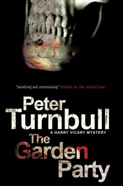 Cover for Peter Turnbull · The Garden Party - a Harry Vicary Mystery (Hardcover Book) [Large Print edition] (2015)