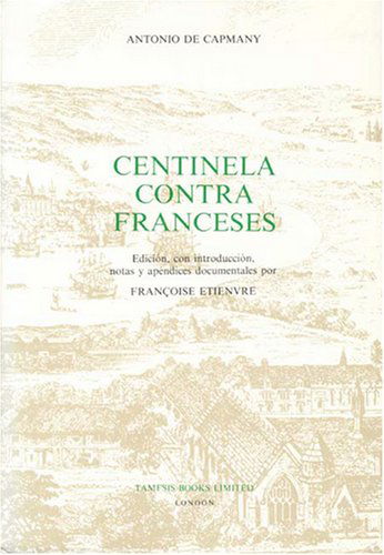 Cover for Antonio de Capmany · Centinela Contra Franceses - Textos B (Paperback Book) (1985)