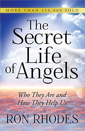 Cover for Ron Rhodes · The Secret Life of Angels: Who They Are and How They Help Us (Paperback Book) (2014)