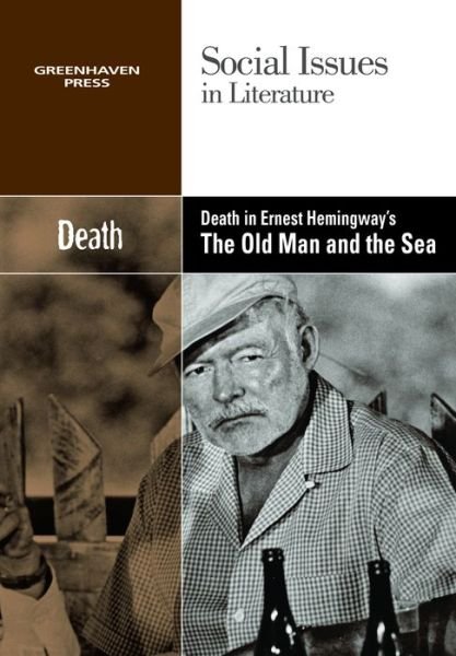 Cover for Dedria Bryfonski · Death in Ernest Hemingway's the Old Man and the Sea (Paperback Book) (2014)