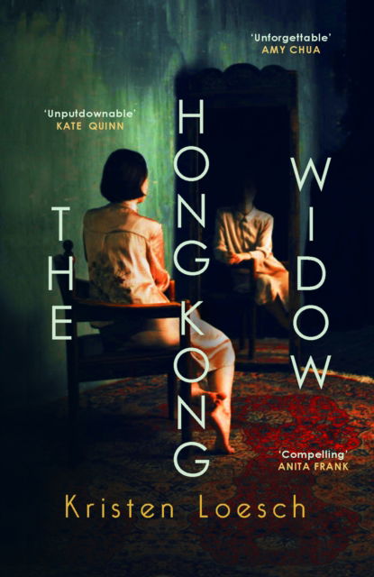 Cover for Kristen Loesch · The Hong Kong Widow: The haunting gothic thriller, perfect for Halloween (Innbunden bok) (2025)