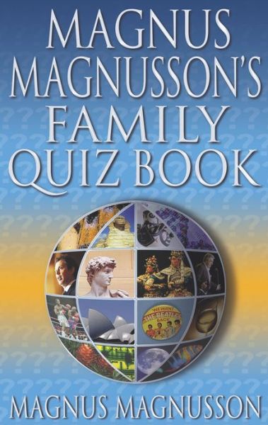 Cover for Magnus Magnusson · Magnus Magnusson's Family Quiz Book (Paperback Book) (2002)