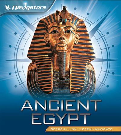 Navigators: Ancient Egypt - Miranda Smith - Kirjat - Pan Macmillan - 9780753439791 - torstai 17. joulukuuta 2015