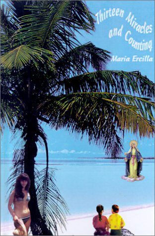 Cover for Maria Ercilla · Thirteen Miracles and Counting (Innbunden bok) (2001)