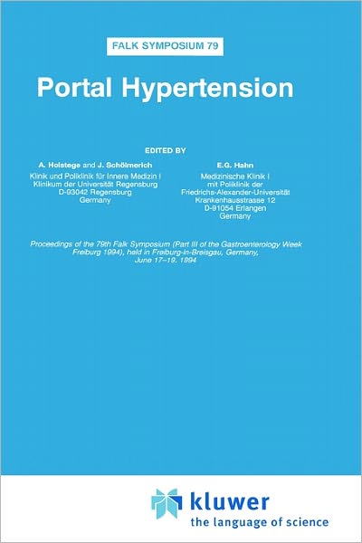 Cover for Jurgen Scholmerich · Portal Hypertension: Proceedings of the 79th Falk Symposium (Part III of the Gastroenterology Week Freiburg 1994), Held in Freiburg-im-breisgau, Germany, June 17-19, 1994 - Falk Symposium (Hardcover Book) (1995)