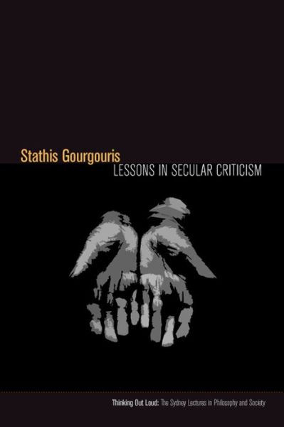 Cover for Stathis Gourgouris · Lessons in Secular Criticism - Thinking Out Loud (Paperback Book) (2013)