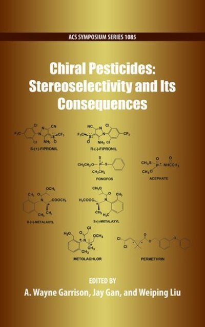 Cover for Garrison · Chiral Pesticides: Stereoselectivity and Its Consequences - ACS Symposium Series (Innbunden bok) (2012)