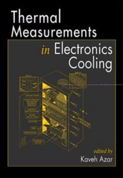 Cover for Kaveh Azar · Thermal Measurements in Electronics Cooling (Hardcover Book) (1997)