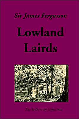 Cover for James Fergusson · Lowland Lairds (Kilkerran Collection) (Paperback Book) (2003)