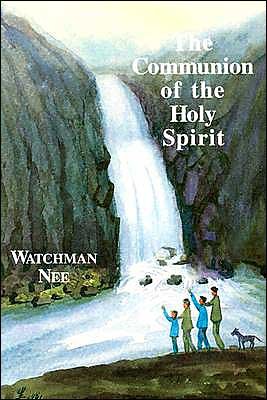 Cover for Watchman Nee · The Communion of the Holy Spirit (Pocketbok) (1994)