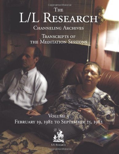 The L/l Research Channeling Archives - Volume 5 - Don Elkins - Libros - L/L Research - 9780945007791 - 14 de mayo de 2014