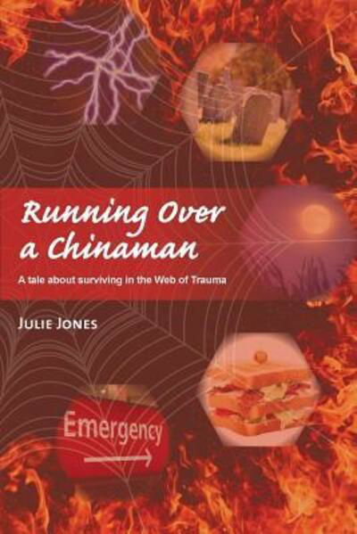 Cover for Julie Jones · Running Over a Chinaman (Pocketbok) (2014)