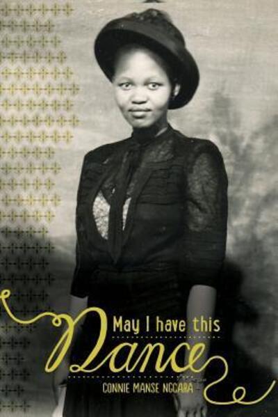 Cover for Connie Manse Ngcaba · May I Have This Dance (Paperback Book) (2015)