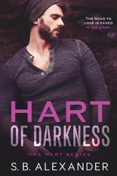Cover for S B Alexander · Hart of Darkness (Pocketbok) (2018)