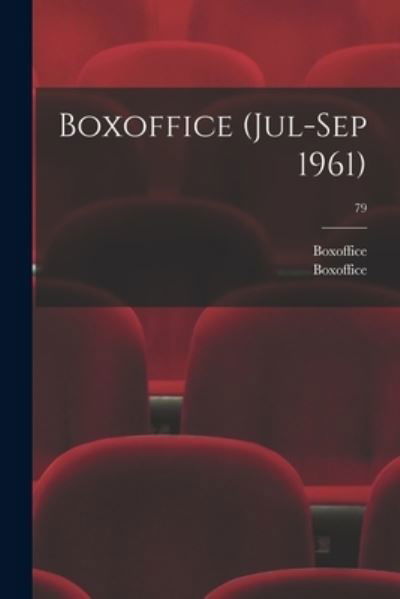 Cover for Boxoffice · Boxoffice (Jul-Sep 1961); 79 (Paperback Bog) (2021)