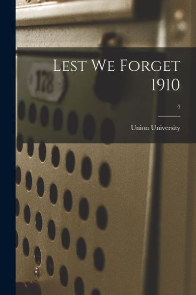 Cover for LLC Creative Media Partners · Lest We Forget 1910; 4 (Paperback Book) (2021)