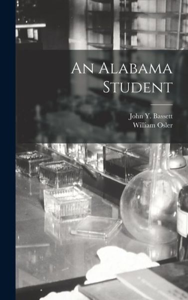 Cover for William Osler · Alabama Student (Bog) (2022)