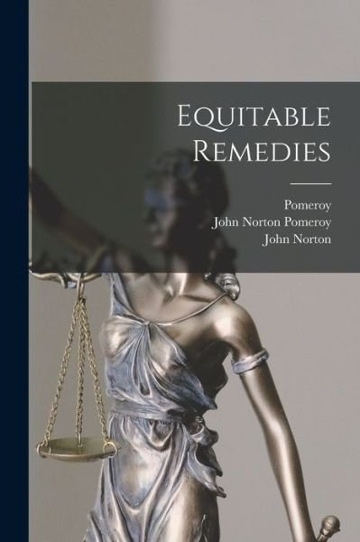 Cover for John Norton Pomeroy · Equitable Remedies (Bok) (2022)