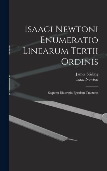Cover for Isaac Newton · Isaaci Newtoni Enumeratio Linearum Tertii Ordinis (Bok) (2022)