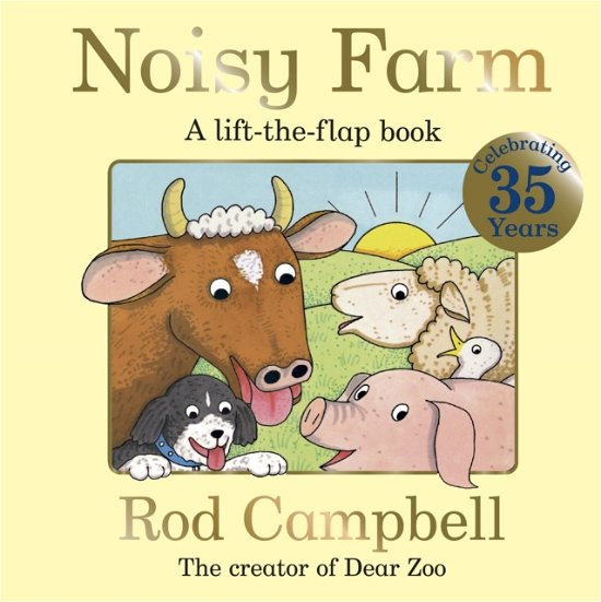 Cover for Rod Campbell · Noisy Farm: 35th Anniversary Edition (Board book) (2025)