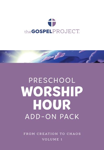 The Gospel Project for Preschool: Preschool Worship Hour Add-On Pack - Volume 1: From Creation to Chaos - Lifeway Kids - Książki - Lifeway Church Resources - 9781087746791 - 11 czerwca 2021