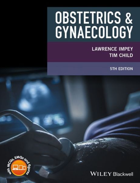 Cover for Impey, Lawrence (The John Radcliffe Hospital, Oxford) · Obstetrics and Gynaecology (Paperback Book) (2016)